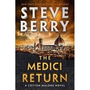 The Medici Return -- Steve Berry